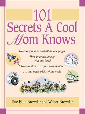 cover image of 101 Secrets a Cool Mom Knows